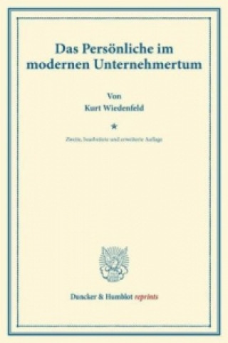 Kniha Das Persönliche im modernen Unternehmertum. Kurt Wiedenfeld