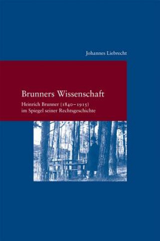 Könyv Brunners Wissenschaft Johannes Liebrecht