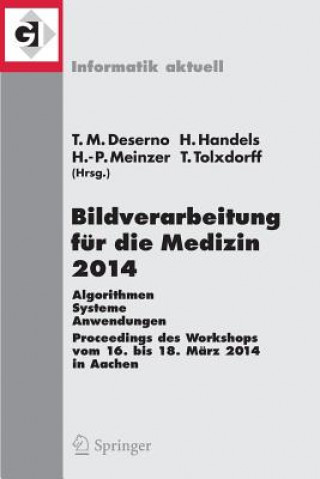 Książka Bildverarbeitung fur die Medizin 2014 Thomas Martin Deserno