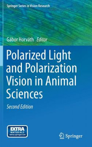 Książka Polarized Light and Polarization Vision in Animal Sciences Gábor Horváth