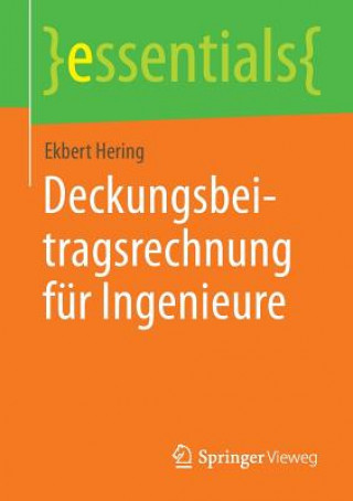 Kniha Deckungsbeitragsrechnung fur Ingenieure Ekbert Hering