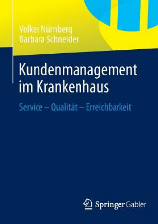 Könyv Kundenmanagement Im Krankenhaus Volker Nürnberg