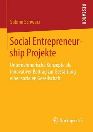 Kniha Social Entrepreneurship Projekte Sabine Schwarz