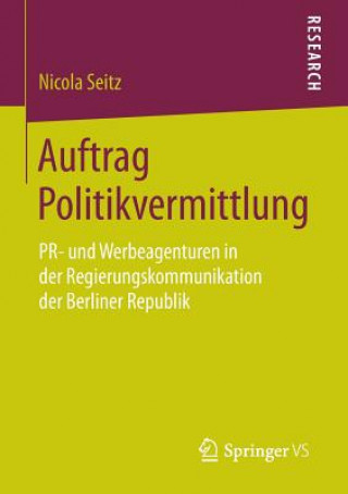 Kniha Auftrag Politikvermittlung Nicola Seitz