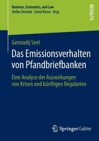 Kniha Das Emissionsverhalten Von Pfandbriefbanken Gennadij Seel