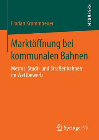 Книга Marktoeffnung bei kommunalen Bahnen Florian Krummheuer