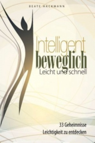 Livre Intelligent beweglich Beate Hackmann