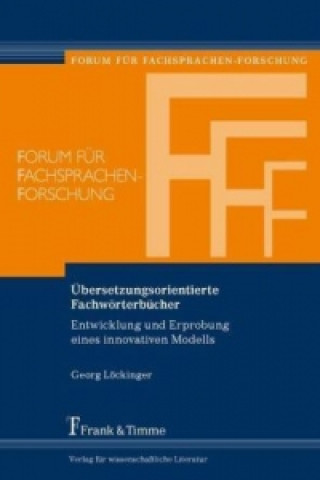 Könyv Übersetzungsorientierte Fachwörterbücher Georg Löckinger