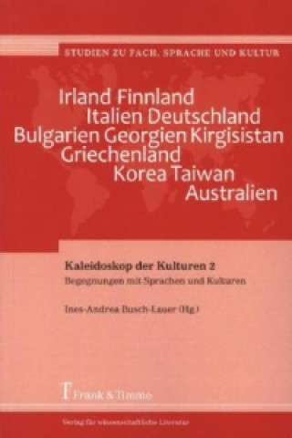 Könyv Kaleidoskop der Kulturen 2. Bd.2 Ines-Andrea Busch-Lauer