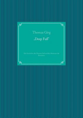 Libro "Deep Fuss Thomas Girg