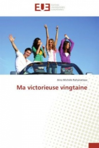 Kniha Ma victorieuse vingtaine Aina Mich