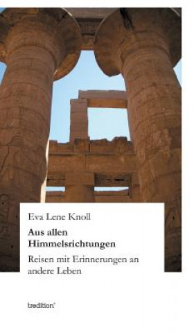 Kniha Aus Allen Himmelsrichtungen Eva Lene Knoll