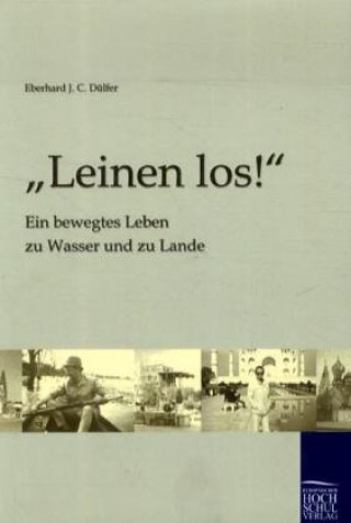 Könyv "Leinen los!" Eberhard Dülfer