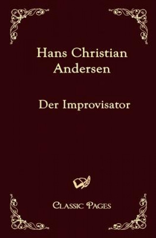 Kniha Improvisator Hans Christian Andersen