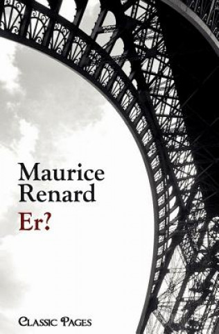 Livre Er? Maurice Renard