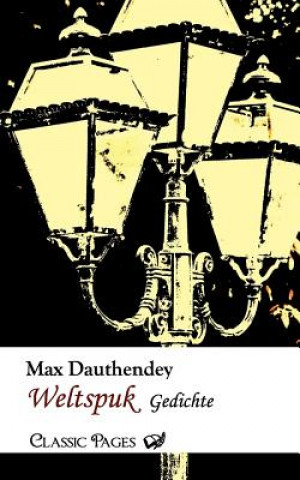 Könyv Weltspuk Max Dauthendey