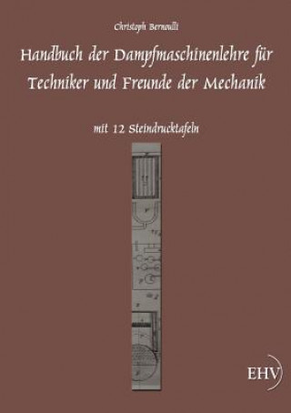 Książka Handbuch der Dampfmaschinenlehre Christoph Bernoulli