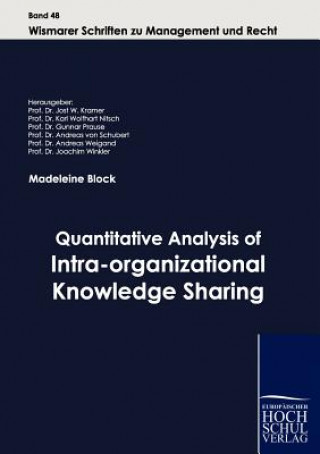 Książka Quantitative Analysis of Intra-organizational Knowledge Sharing Madeleine Block