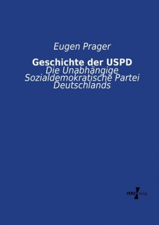 Kniha Geschichte der USPD Eugen Prager
