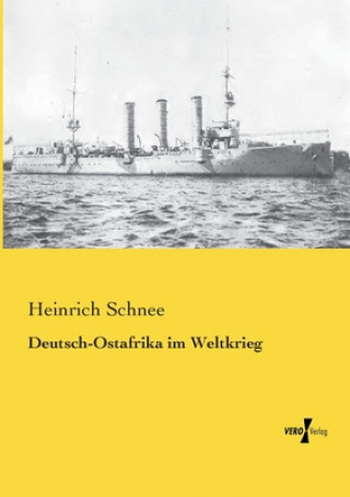 Carte Deutsch-Ostafrika im Weltkrieg Heinrich Schnee