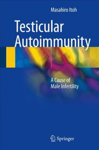 Kniha Testicular Autoimmunity Masahiro Itoh