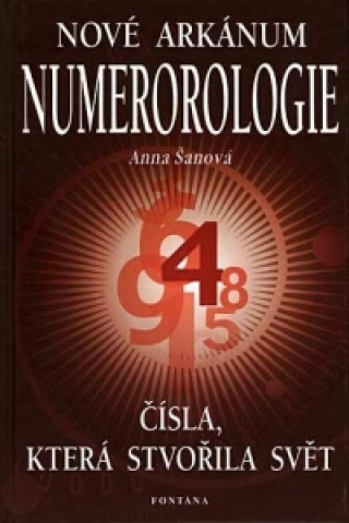 Book Nové arkánum numerologie Anna Šanová