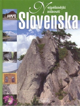 Książka NEJPĚKNĚJŠÍ ZÁKOUTÍ SLOVENSKA Bronowski Jacek