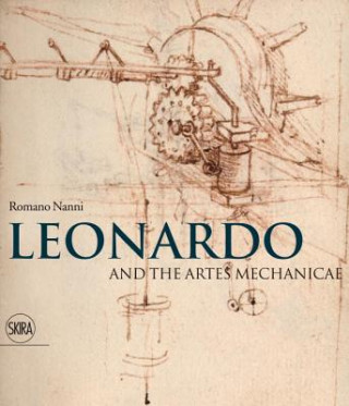 Könyv Leonardo and the artes mechanicae Nanni Romano