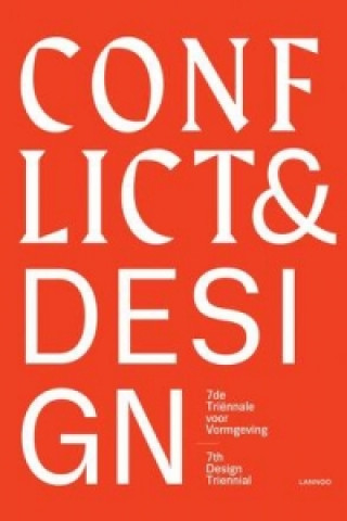 Könyv Conflict and Design: Design Triennial - 7th Johan Valcke