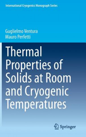 Carte Thermal Properties of Solids at Room and Cryogenic Temperatures Guglielmo Ventura