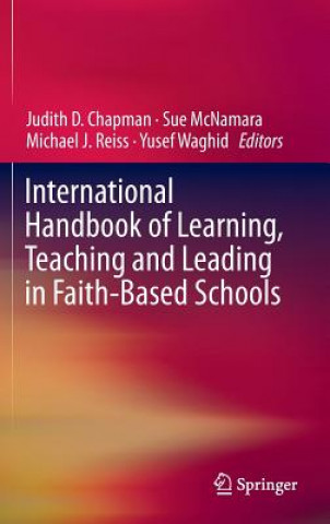 Carte International Handbook of Learning, Teaching and Leading in Faith-Based Schools Judith D. Chapman