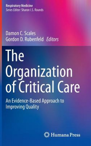 Libro Organization of Critical Care Damon C. Scales