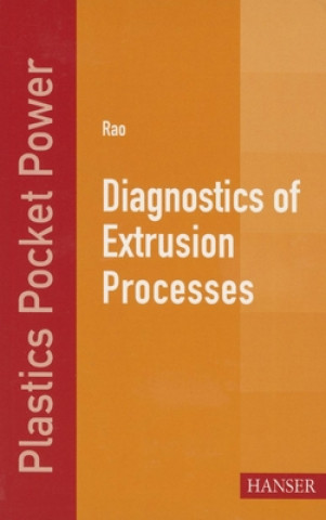 Kniha Diagnostics of Extrusion Processes Natti S. Rao