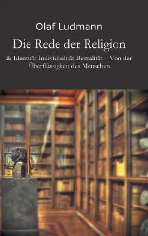 Kniha Die Rede Der Religion Olaf Ludmann