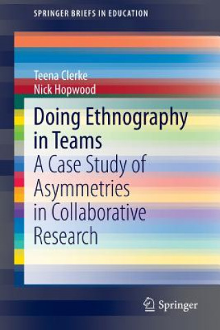 Knjiga Doing Ethnography in Teams Teena Clerke