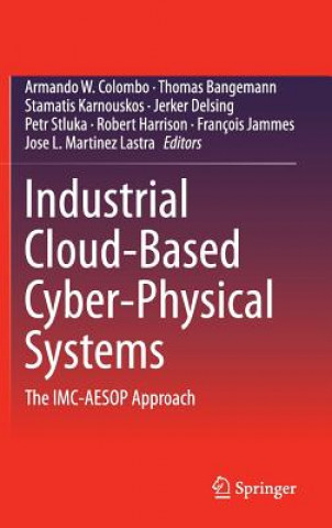 Książka Industrial Cloud-Based Cyber-Physical Systems Armando Colombo