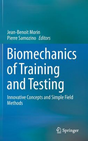 Könyv Biomechanics of Training and Testing Jean-Benoit Morin
