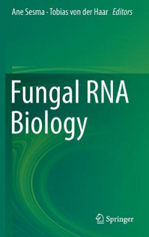 Kniha Fungal RNA Biology Ane Sesma