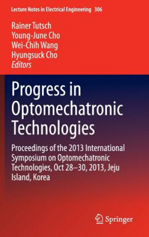 Kniha Progress in Optomechatronic Technologies Rainer Tutsch