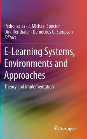 Knjiga E-Learning Systems, Environments and Approaches Pedro Isaias