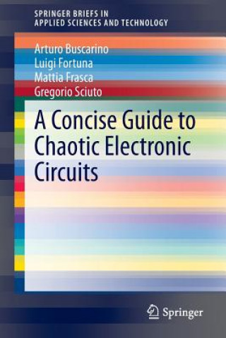 Kniha Concise Guide to Chaotic Electronic Circuits Arturo Buscarino