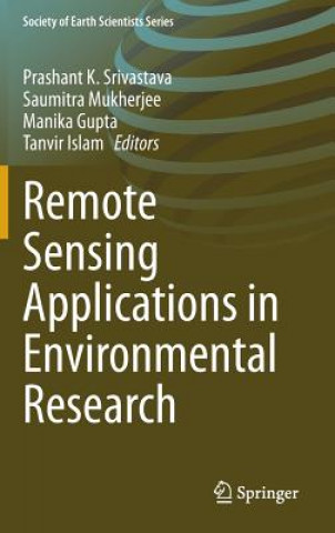 Könyv Remote Sensing Applications in Environmental Research Prashant K. Srivastava