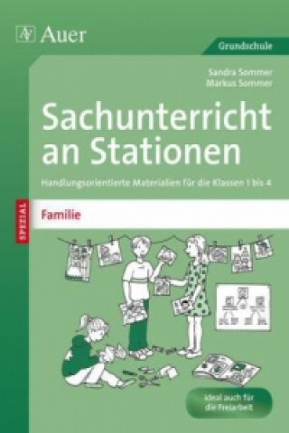Kniha Sachunterricht an Stationen SPEZIAL - Familie Sandra Sommer
