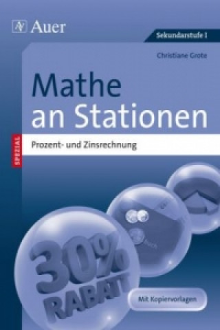 Książka Mathe an Stationen SPEZIAL - Prozent- und Zinsrechnung Christiane Grote