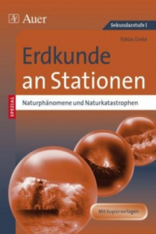 Книга Erdkunde an Stationen SPEZIAL - Naturphänomene und Naturkatastrophen Tobias Grote