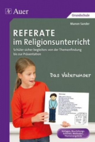 Könyv Referate im Religionsunterricht Manon Sander