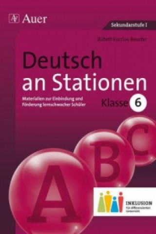 Könyv Deutsch an Stationen, Klasse 6 Inklusion Babett Kurzius-Beuster