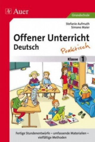 Carte Offener Unterricht Deutsch - praktisch Klasse 1 Stefanie Aufmuth