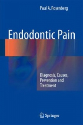 Carte Endodontic Pain Paul A. Rosenberg