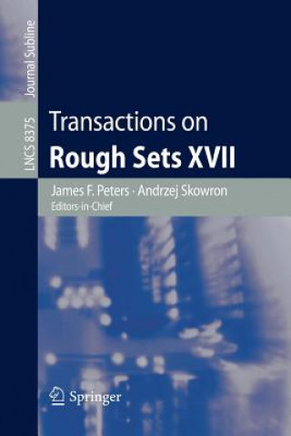 Knjiga Transactions on Rough Sets XVII James F. Peters